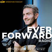 Ever Forward Radio with Chase Chewning