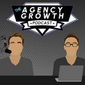 The Agency Growth Podcast