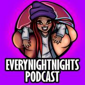 EVERYNIGHTNIGHTS PODCAST