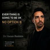 Everything Is Going To Be OK. No Option B.