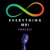 The Everything MRI Podcast