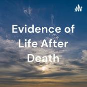 Evidence of Life After Death