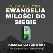 EWANGELIA MIŁOŚCI DO SIEBIE