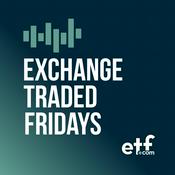 Exchange Traded Fridays by etf.com