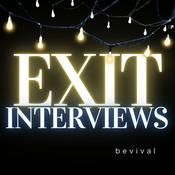 Bevival: Exit Interviews