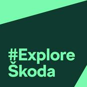 #ExploreŠkoda Podcast
