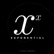 Exponential: A Nexus Podcast