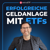 extraETF Podcast – Erfolgreiche Geldanlage mit ETFs