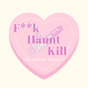 F**k, Haunt, Kill