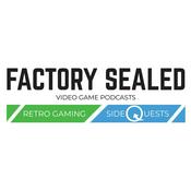 Factory Sealed Video Game Podcasts