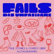 FAILS – Das Unfassbare: True Stories & Comedy über Alltagsdramen