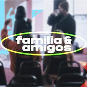 Familia y Amigos - Mensajes del Domingo