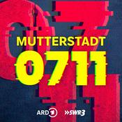 Mutterstadt 0711 - HipHop-Hauptstadt Stuttgart!?!