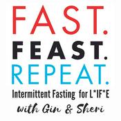 Fast. Feast. Repeat.  Intermittent Fasting For Life