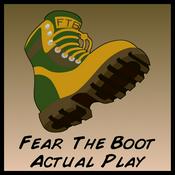 Fear the Boot, Actual Play