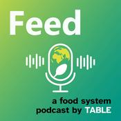 Feed: a food systems podcast