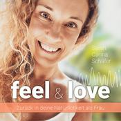 feel & love Podcast - Weibliche Energie