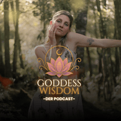 Goddess Wisdom - der Podcast