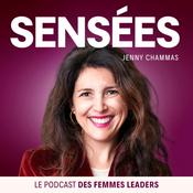 Sensées, le podcast des femmes leaders pour réussir sa carrière, son business et s'épanouir dans sa vie professionnelle (et personnelle !) avec confiance et sérénité.