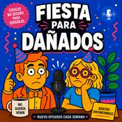 FIESTA PARA DAÑADOS
