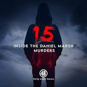 Fifteen: Inside the Daniel Marsh Murders