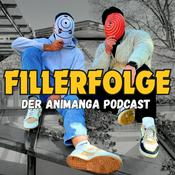 Fillerfolge - Dein Anime und Manga Podcast!
