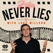 Film Never Lies with Luke Willson