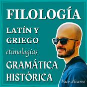 Filología: etimologías, gramática histórica, latín y griego...
