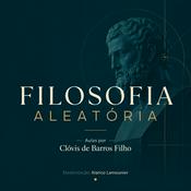 Filosofia Aleatória - Contemplação livre para mentes inquietas