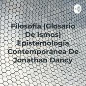Filosofía (Glosario De Ismos) Epistemología Contemporánea De Jonathan Dancy