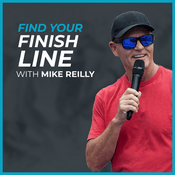 Find Your Finish Line with Mike Reilly
