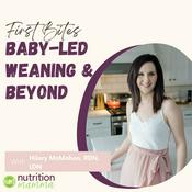 First Bites: Baby-Led Weaning &amp; Beyond