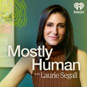 Mostly Human with Laurie Segall