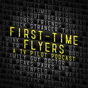 First Time Flyers: A TV Pilot Podcast
