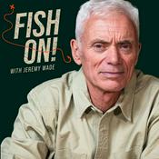 Fish On! With Jeremy Wade