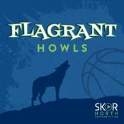 Flagrant Howls - A Minnesota Timberwolves Podcast