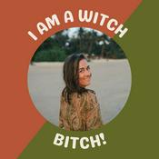 I am a witch, bitch!