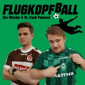 Flugkopfball - der Werder-&amp; St. Pauli-Podcast