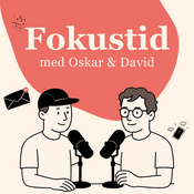 Fokustid med Oskar & David