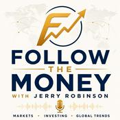 Follow the Money with Jerry Robinson