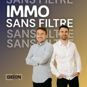 🎙 Foncière Orion – L’immobilier sans filtre