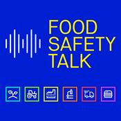 FOOD SAFETY TALK  – The Podcast for Professionals in the Food Supply Chain