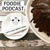 Foodie Podcast