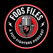 Foos Files: A Foo Fighters Podcast