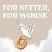 Single Catholics desiring marriage: For Better, For Worse