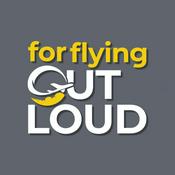 For Flying Out Loud