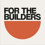 For The Builders