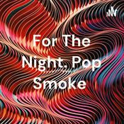For The Night. Pop Smoke
