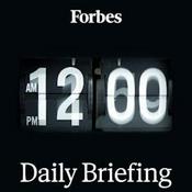 Forbes Daily Briefing