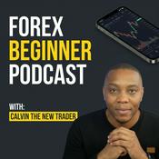 Forex Beginner Podcast | Daily Trader Empowerment &amp; Motivation